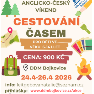 ANGLICKO-ČESKÝ VÍKEND CESTOVÁNÍ ČASEM